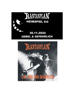 RANTANPLAN 'Live Übel und Gefährlich' Digisleeve + Heimspiel 2024 Early Bird Ticket